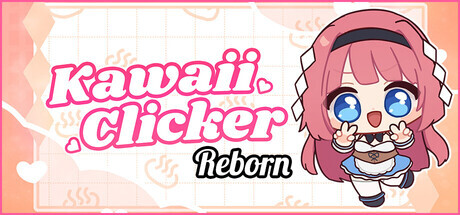 新作[休闲SLG/魔法/农场] 萌系点击者 Kawaii Clicker Reborn 官中版 [900M]